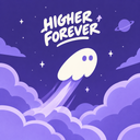 higher forever